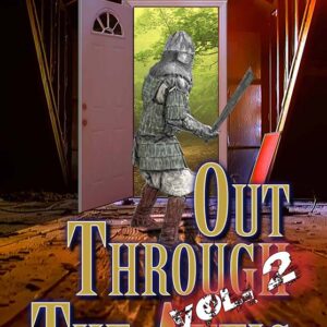 Out Through the Attic: Volume 2